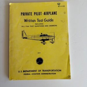 1977 Private Pilot Airplane Written Test Guide FAA AC 61-32B DOT Aviation Manual